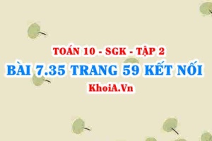 Bài 7.35 trang 59 Toán 10 Kết nối tri thức Tập 2